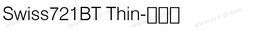 Swiss721BT Thin字体转换